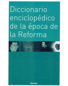 Diccionario enciclopédico de la época de la reforma