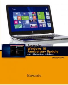Aprender windows 10 anniversary update con 100 ejercicios prácticos