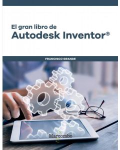 El gran libro de autodesk inventor®