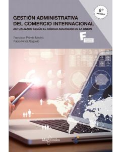 *gestión administrativa del comercio internacional 6ª ed.