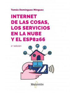 Internet de las cosas, los servicios en la nube y el esp8266