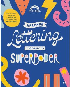 Aprende lettering y descubre tu superpoder