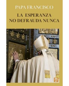 Esperanza no defrauda nunca, la