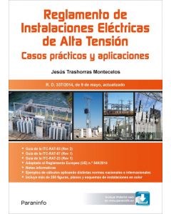 Rat. reglamento de instalaciones eléctricas de alta tensión. casos prácticos y aplicaciones