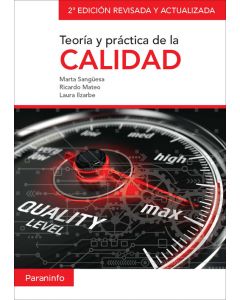 Teoría y práctica de la calidad. 2ª edición revisada y actualizada