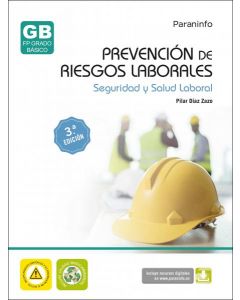 Prevención de riesgos laborales. seguridad y salud laboral 3ª edición