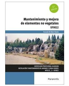 Mantenimiento y mejora de elementos no vegetales