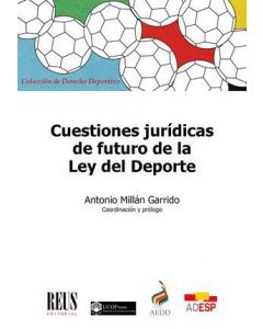 Cuestiones jurídicas de futuro de la ley del depor