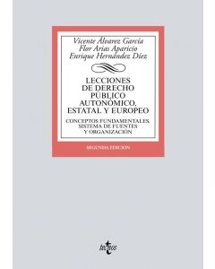 Lecciones de derecho público autonómico, estatal y europeo