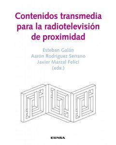 Contenidos transmedia para la radiotelevisión de proximidad