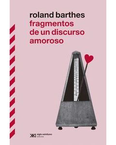Fragmentos de un discurso amoroso