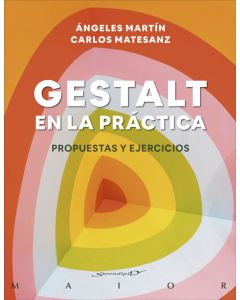 Gestalt en la práctica. propuestas y ejercicios