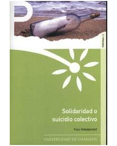 Solidaridad o suicidio colectivo