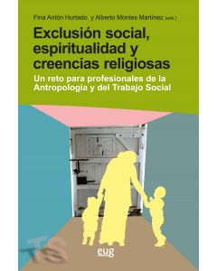 Exclusión social, espiritualidad y creencias religiosas