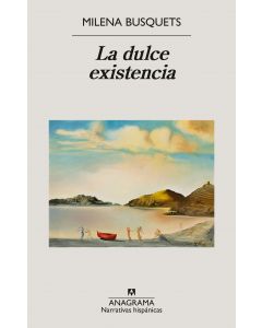 La dulce existencia