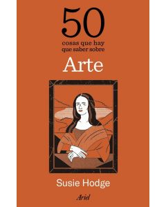 50 cosas que hay que saber sobre arte