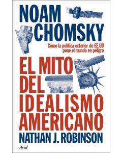 El mito del idealismo americano