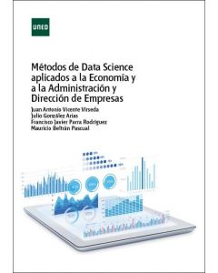 Métodos de data science aplicados a la economía y a la administración y dirección de empresas