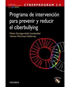 Cyberprogram 2.0. programa de intervención para prevenir y reducir el ciberbullying