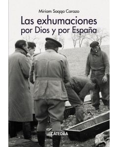 Exhumaciones por dios y por españa, las