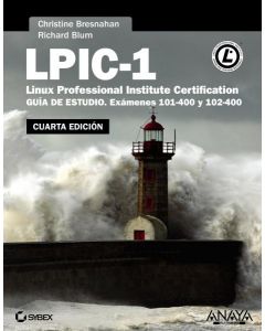 Lpic-1. linux professional institute certification. cuarta edicion