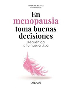 En menopausia toma buenas decisiones