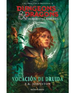 Dungeons & dragons: honor entre ladrones. vocación de druida