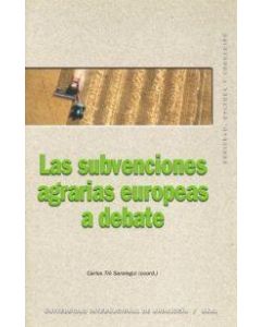 Las subvenciones agrarias europeas a debate