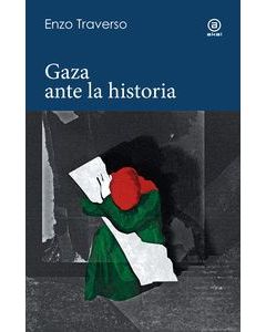 Gaza ante la historia