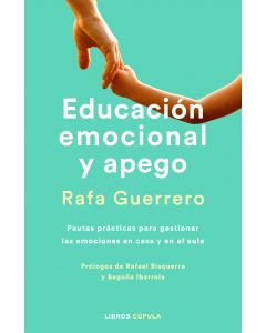 Educación emocional y apego. edición actualizada