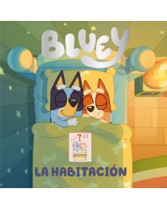 Bluey. un cuento - la habitación (edición en español)