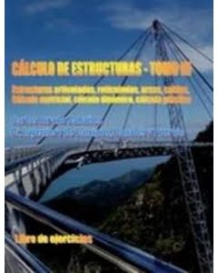 CALCULO DE ESTRUCTURAS - TOMO III