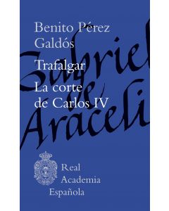 Trafalgar. La corte de Carlos IV