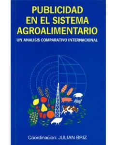Publicidad en el sistema agroalimentario. un análisis comparativo internacional