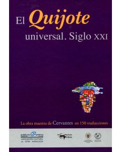 El quijote universal. siglo xxi