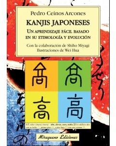 Kanjis japoneses. un aprendizaje fácil basado en su etimología y evolución