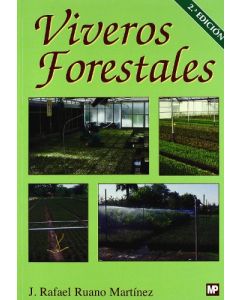 Viveros forestales. manual de cultivo y proyectos