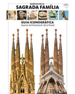 Basílica de la sagrada familia, guía iconográfica