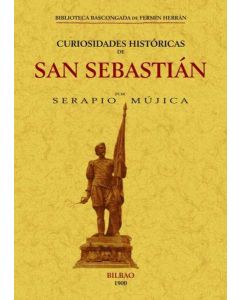 Curiosidades históricas de san sebastián.