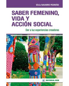 Saber femenino, vida y acción social