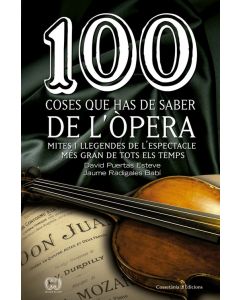 100 coses que has de saber de l'òpera