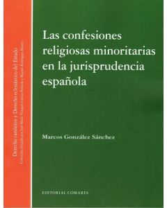 Las confesiones religiosas minoritarias en la jurisprudencia española