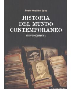 Historia del mundo contemporáneo en sus documentos