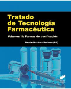 Tratado de tecnología farmacéutica. volumen 3
