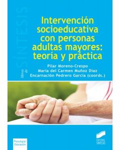 Intervención socieducativa con personas adultas mayores: teoría y práctica