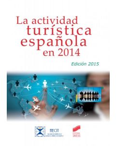 La actividad turística española en 2014 (edición 2015)
