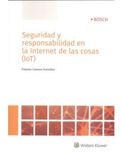 Seguridad y responsabilidad en la internet de las cosas (iot)