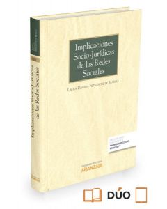 Implicaciones socio-jurídicas de las redes sociales (papel + e-book)