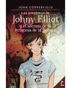 Las aventuras de johny elliot y el secreto de la princesa de la belleza