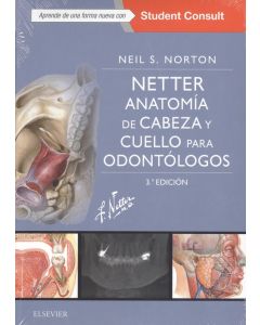Netter.anatomía de cabeza y cuello para odontólogos + studentconsult (3ª ed.)